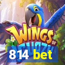 814 bet